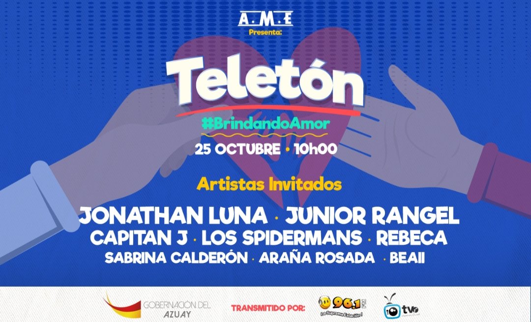 goberazuay's tweet photo. Nos sumamos a iniciativas que fortalecen la solidaridad. 
Este 25 de octubre todos somos parte de la Teletón #BrindandoAmor 

La programación será transmitida por: @LaSuprema961 y
@tvrhdec 

@JorgeCabreraI https://t.co/YdKpcWs9TC