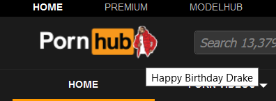 TANIZZLE.com على X: "Happy birthday @Drake. Porn Hub (@Pornhub ...