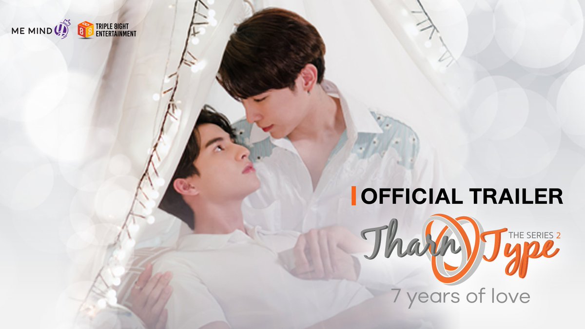 รับชม OFFICIAL TRAILER : #TharnTypeTheSeriesSS2
(7 Years of Love)
คลิก >>> https://t.co/gfZ6v8tuhy
TharnTypeThe Series Season 2
ทุกวันศุกร์ เวลา 22:45 น.
ทางช่องone31 เริ่มวันที่ 6 พ.ย.63 นี้
และรับชมย้อนหลังได้ทาง LINE TV เวลา 23:45 น.
#TharnTypeSS2Trailer https://t.co/1sXbbBkBNt