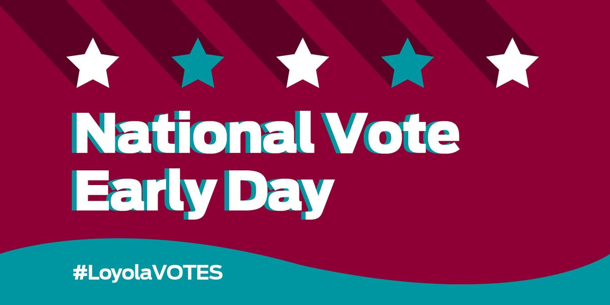 Today is the inaugural #VoteEarlyDay. Make your voice heard and avoid the crowds. Still need to register? No problem. Go to AllInToVote.org to find out the voting rules in your state.       
#LoyolaVotes #LoyolaChicago