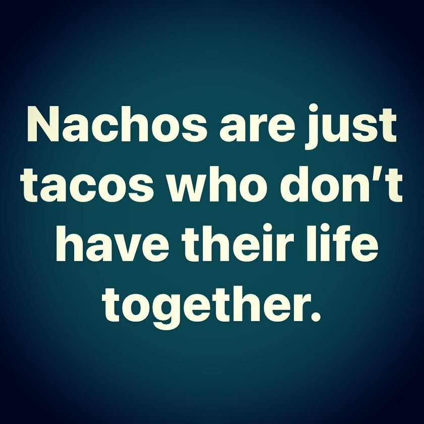 moser06's tweet photo. Nachos > Tacos https://t.co/b4MercZhWR https://t.co/czZBKFaqnW