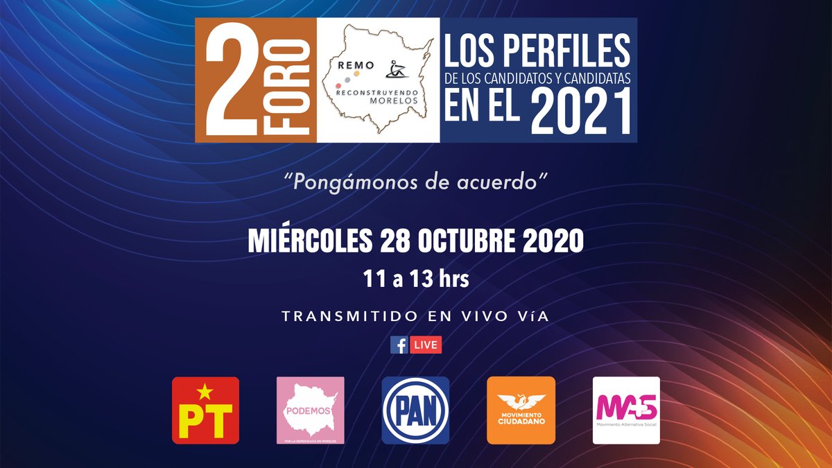 2do Foro REMO AC
Los Perfiles de los Candidatos y Candidatas en el 2021

Reconstruyendo Morelos A.C. y los Presidentes de los Partidos Políticos en el Estado

"Pongámonos de Acuerdo"

Transmisión en Vivo vía FaceBook Live
Miércoles 28, 11 hrs.

facebook.com/remoac.org/pos…