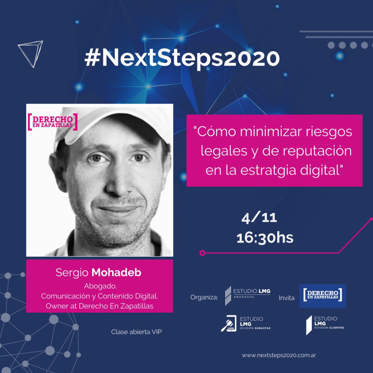 EstudioLmg's tweet photo. “Como eliminar riesgos legales y de reputación en la estrategia digital” es la charla que brindará Sergio Mohadeb para aquellos que tenga la entrada VIP a #NextSteps2020
Para conocer más ingresa a: https://t.co/u4ctbrAvIt (link en BIO).
#Economía #Finaciera #Cambio https://t.co/3rpw8HSv2s