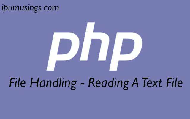 eduvictors2011's tweet image. PHP - Learning File Handling - Reading a Text File (#PHPCoding)(#PHPFunctions)(#Ipumusings)
ipumusings.com/2020/10/php-le…