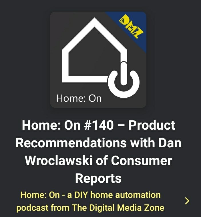 awraynor's tweet photo. Really enjoyed the #smarthome reviews and recommendations from @danwroc from @ConsumerReports and @richardgunther on the latest @digimediazone #HomeOn #homeautomation podcast. https://t.co/QtoNNrIs57