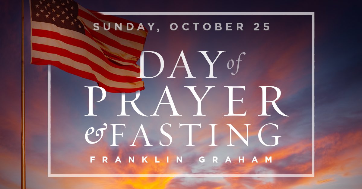 Franklin_Graham's tweet image. I hope you’ll join me tomorrow for a day of prayer and fasting for our nation.