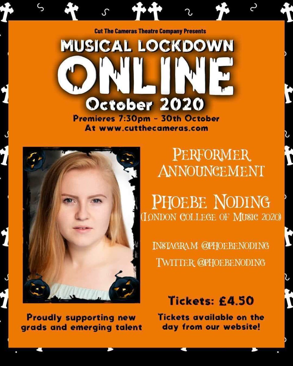 One of our fabulous 2020 grads, <a href="/phoebenoding/">Phoebe Noding</a>, will be appearing in <a href="/CutTheCamerasTC/">Cut The Cameras Theatre Company</a> Musical Lockdown Online on Friday the 30th of October! 
Tickets are available at cutthecameras.com 
It's a fantastic lineup and not one to be missed!