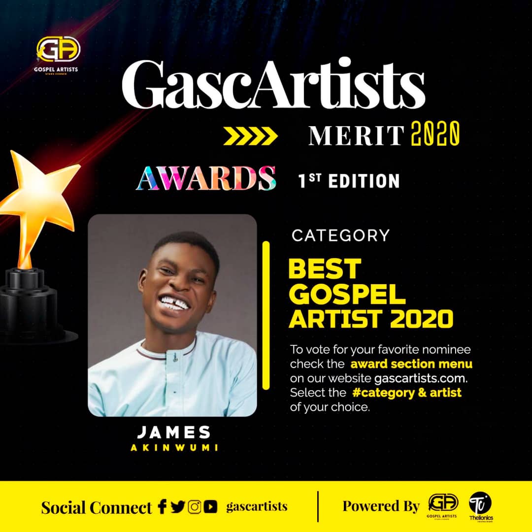gascartists.com/best-gospel-ar…
Please family vote for me as the best Gospel Artist of the year
Am contestant 3 Yahweh by  min James Akinwumi
How to vote: 
1. click on the link
2. Click on the image of the Artist you are voting for
3. Click on a small circle under my image
4. Click vote