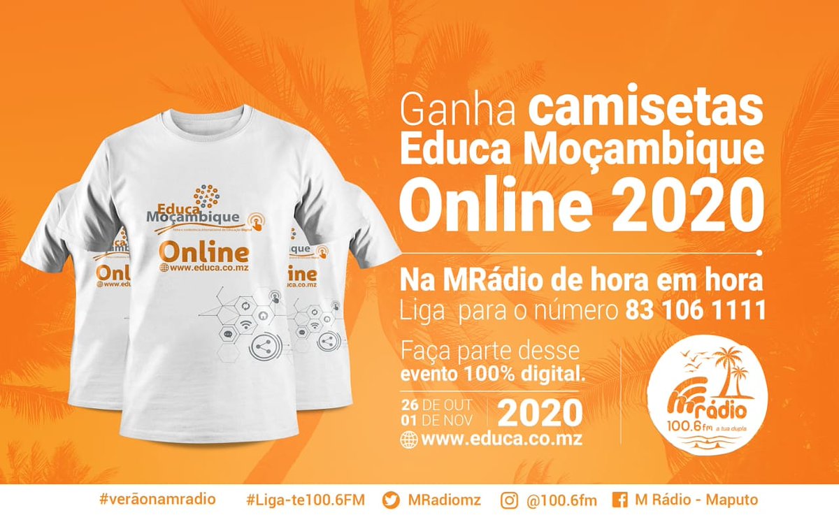 MRadiomz's tweet photo. Liga para para a tua dupla e ganha camisetas Educa Moçambique Online 2020 de hora em hora!

Faça parte desse evento 100% Original. Para mais informações acesse ao Link: https://t.co/yKltJZzDLG

#EDUCA_MOÇAMBIQUE_ONLINE_2020
#CADE https://t.co/YPuAcdILTE