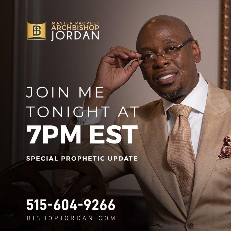 BishopJordan's tweet image. Join me tonight for another prophetic update at 7 P.M. EST! Dial 515-604-9266. #MasterProphet #BishopJordan #PropheticUpdate
