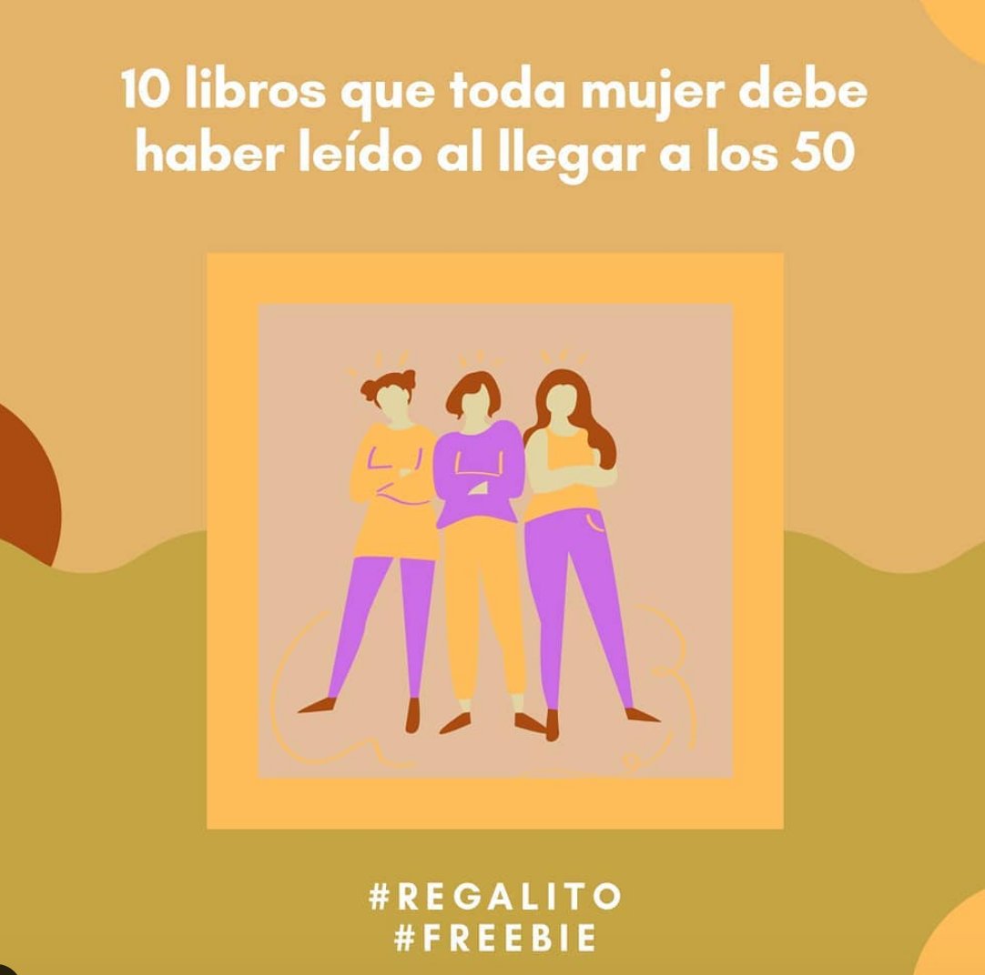 LaClau's tweet photo. 10 libros que toda mujer debe leer antes de los 50 (y después también). ¿Ya tienes la lista? #50yrockeando #silversisters #mujereslíderes #autoempoderamiento https://t.co/aycyZ9Y4Cq https://t.co/GEoWgPFZBH