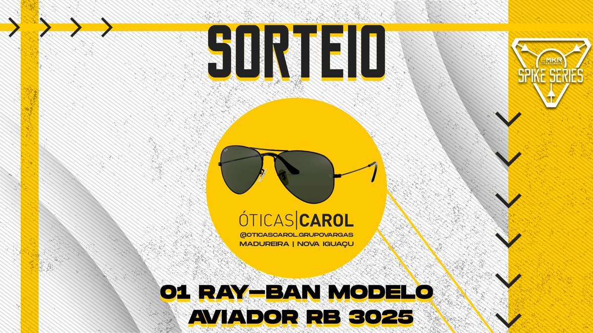 Esportsmaker's tweet photo. Se liga nesse sorteio! 👇
A Óticas Carol (Madureira | Nova Iguaçu), patrocinadora do #SpikeSeries, vai presentear um sortudo com 1 Ray-Ban modelo Aviador RB 3025.
Se você não quer ficar de fora dessa, entre aqui  https://t.co/tAnLMLQd6b e cumpra as regras.
#oticascarolgrupovargas https://t.co/san74e9EI7