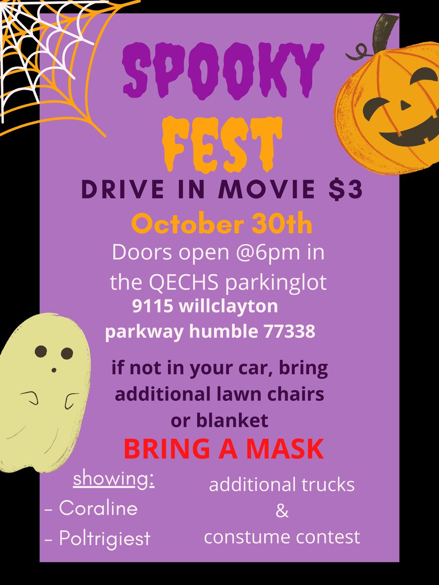 qechscouncil's tweet photo. Join us this Friday on Oct. 30th for our Spooky Fest drive in. HOPE TO SEE YOU THERE!!! 
@qechscouncil 
@HumbleISD 
@HumbleISD_QECHS https://t.co/GG0ewHM4RC