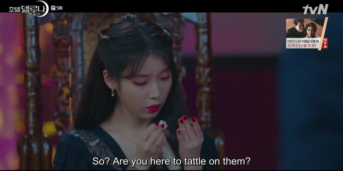 "are you here to tattle on them? should I give them an earful?""what's the point when you were in on it?" #HotelDelLuna