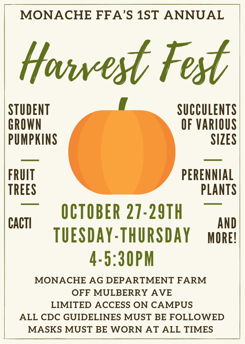 Monache FFA is hosting our 1st Annual Harvest Fest Plant and Pumpkin Sale from Tuesday-Thursday, October 27th-29th 4-5:30pm! Only 10 patrons will be allowed on the farm at ONCE. Check out the Facebook event! #monacheffa #ffarise