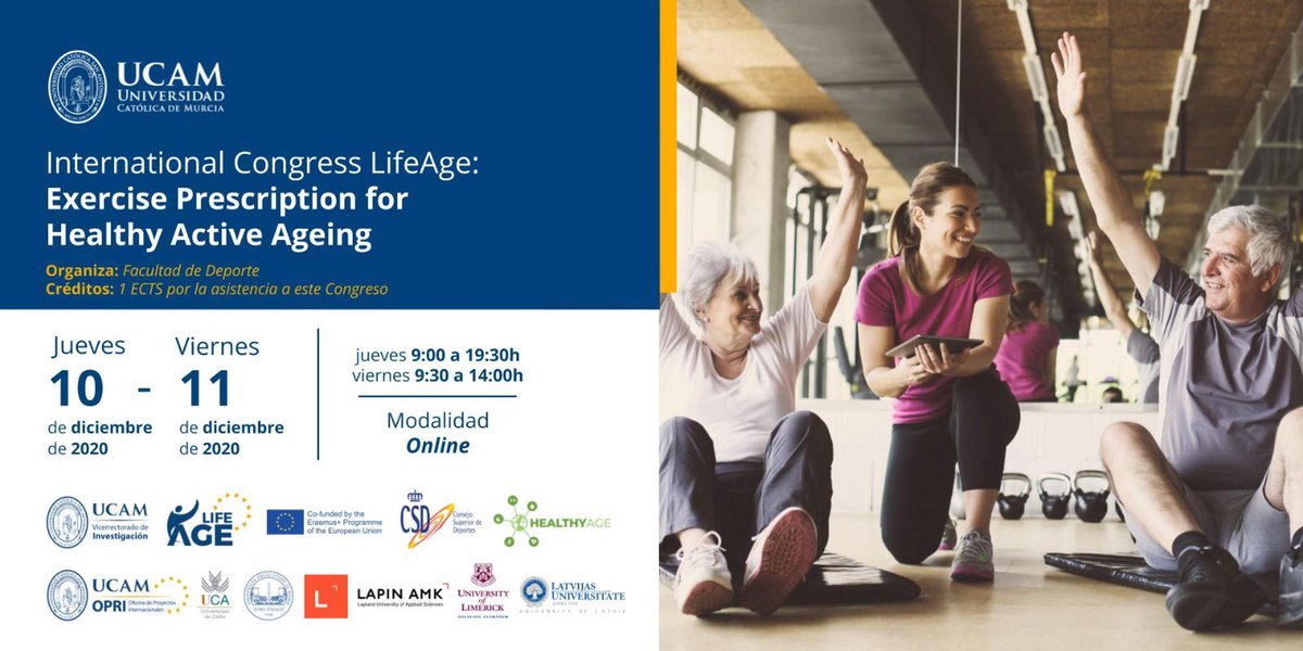 LifeAge_Project's tweet photo. 10-11 december - Last Days Call for Abstracts!! International Congress LifeAge: Exercise Prescription for Healthy Active Ageing #activeageing 
We are waiting for you...
@UCAM_Investiga @Divulga_UCA @lvuniversit @UL @ForoItalico @LapinAMK @UCAM_CAFD

 https://t.co/y4KO23WvcC https://t.co/y7UPeDcRbU
