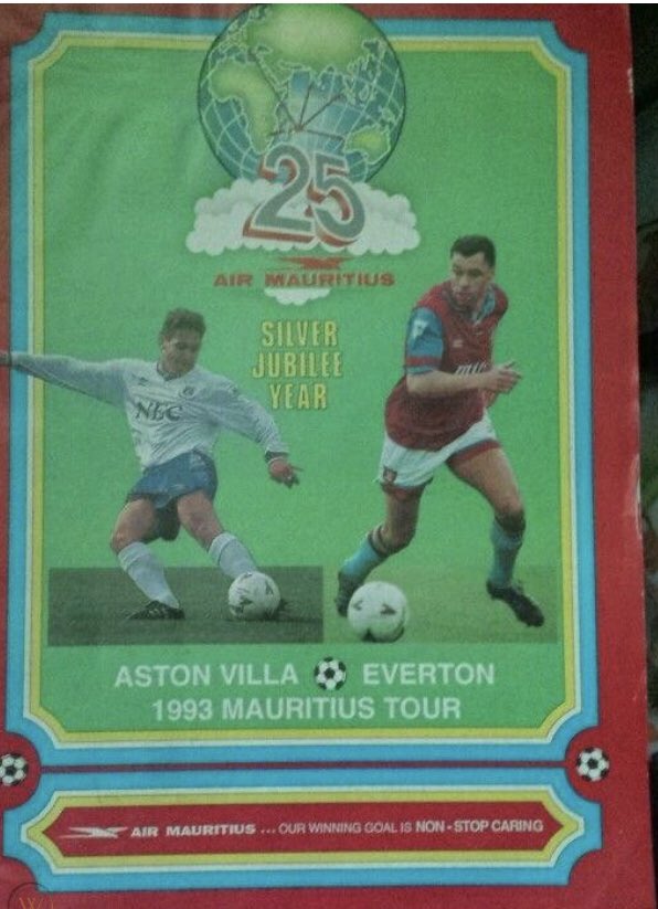 #126 Aston Villa 3-1 EFC - May 16, 1993. EFC headed to Mauritius for a post-season tournament to mark 25yrs of the Air Mauritius airline & took on Aston Villa. EFC had just finished 13th in the Prem whilst Villa had finished 2nd. Villa won 3-1 here, Hinchcliffe scoring EFCs goal.
