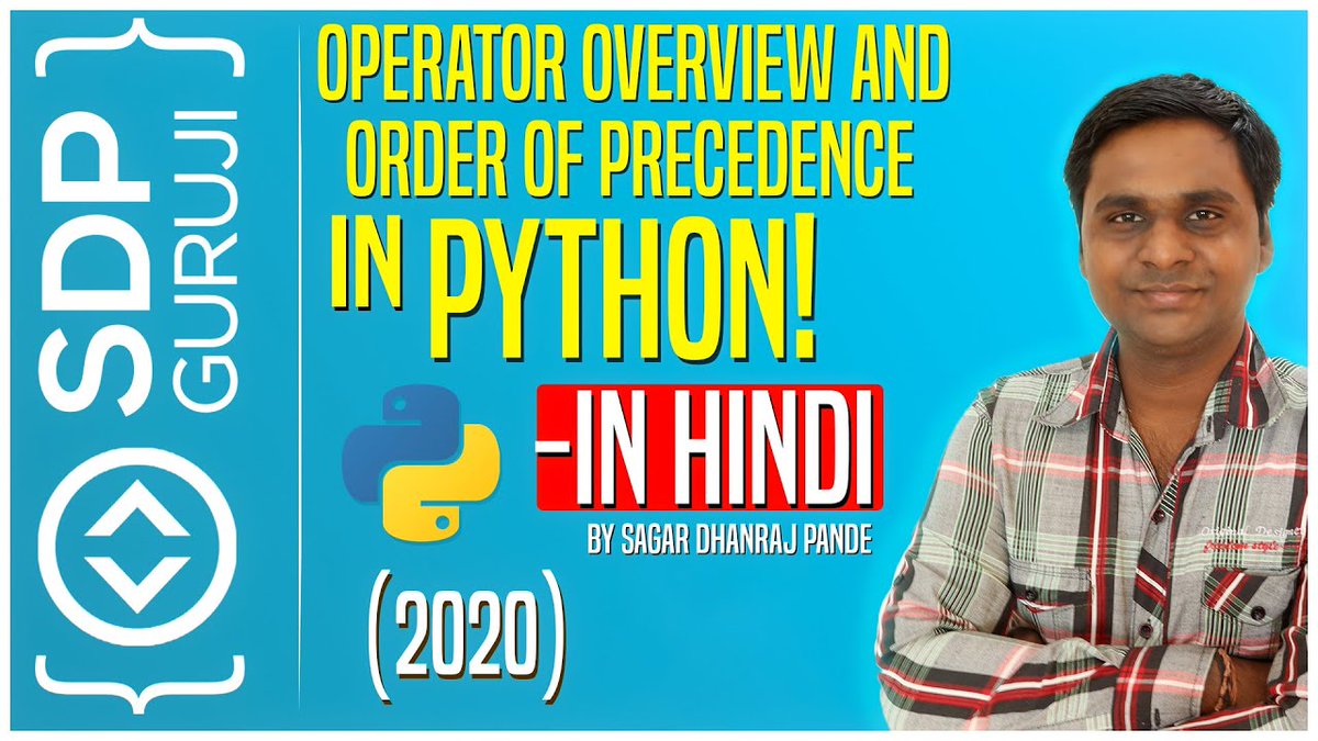 GurujiSdp's tweet image. #OrderofPrecedence
#OperatorsinPython
#PythonProgramming
#SDPGuruji
#2020
youtube.com/watch?v=PZJRrT…