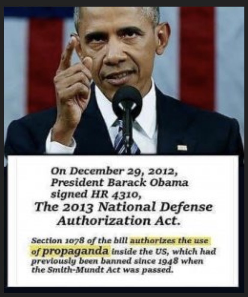 8/16: in 2012, Obama signed H.R.5736 - Smith-Mundt Modernization Act of 2012 [ https://www.congress.gov/bill/112th-congress/house-bill/5736], which for the first time in history, gave the United States not only legal permission to use propaganda against its population [us!], it...