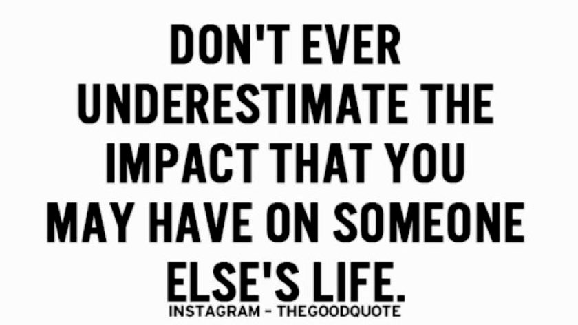 You may never know the impact you have on the world around you. Do all things with kindness and grace. 

#CodeBreaker