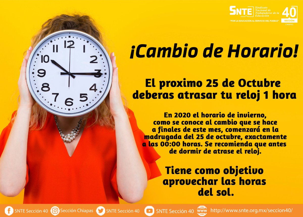 SECC40CHIAPAS's tweet photo. ❌NO LO OLVIDES❌
#Sección40 👩🏻🏫👨🏻🏫
🗓️Este Domingo 2️⃣5️⃣ de Octubre
⏰Debes ATRASAR una hora tu reloj ⏱️
#CambioDeHorario #FinVerano #ComisiónEjecutiva40 https://t.co/m4wGazNPiI