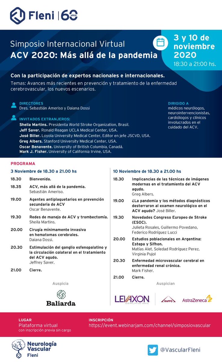 VascularFleni's tweet photo. PROGRAM!!
✔️🔜 International Virtual Symposium ➡️Stroke in 2020: Beyond the pandemic.

@ESOstroke @interneurona @American_Stroke @StrokeAHA_ASA @DaianaDossi
 
📆November 3rd and 10th 
⏱️18:30-21hs (local time)
📌No registration fee
https://t.co/VpezLOJYLh https://t.co/ojgTIQncAn