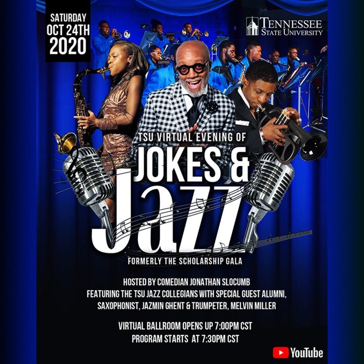 tsu_arag's tweet image. TSU Virtual Evening of Jokes &amp;amp; Jazz hosted by comedian Jonathan Slocumb with The TSU Jazz Collegians at 7 pm on tnstate.edu/youtube or tnstate.edu/facebook. Please consider donating at tnstate.edu/celebrateTSU to help us continue providing fund to deserving students.