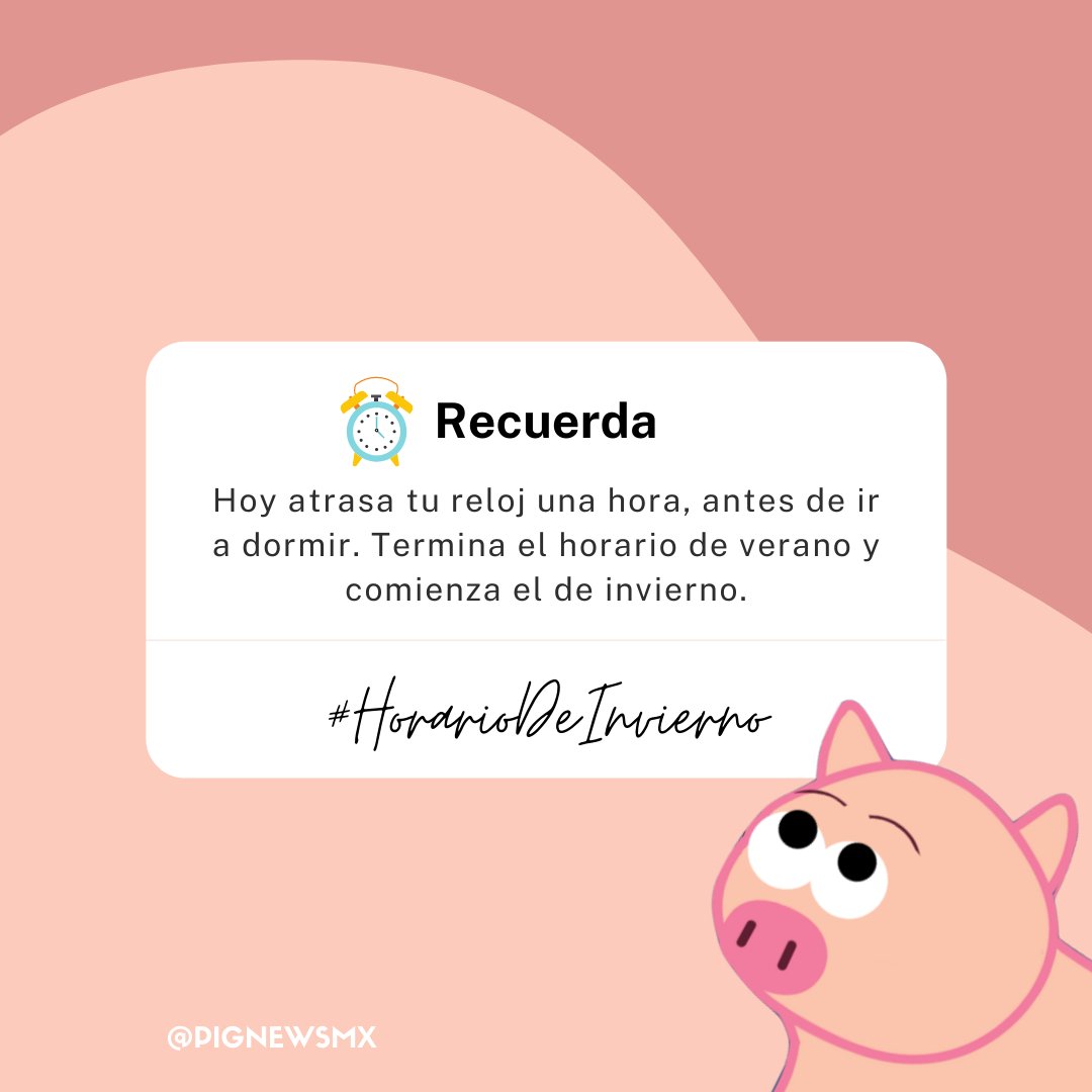 ¡Piglets recuerden que inicia el #HorarioDeInvierno!🐷⏰