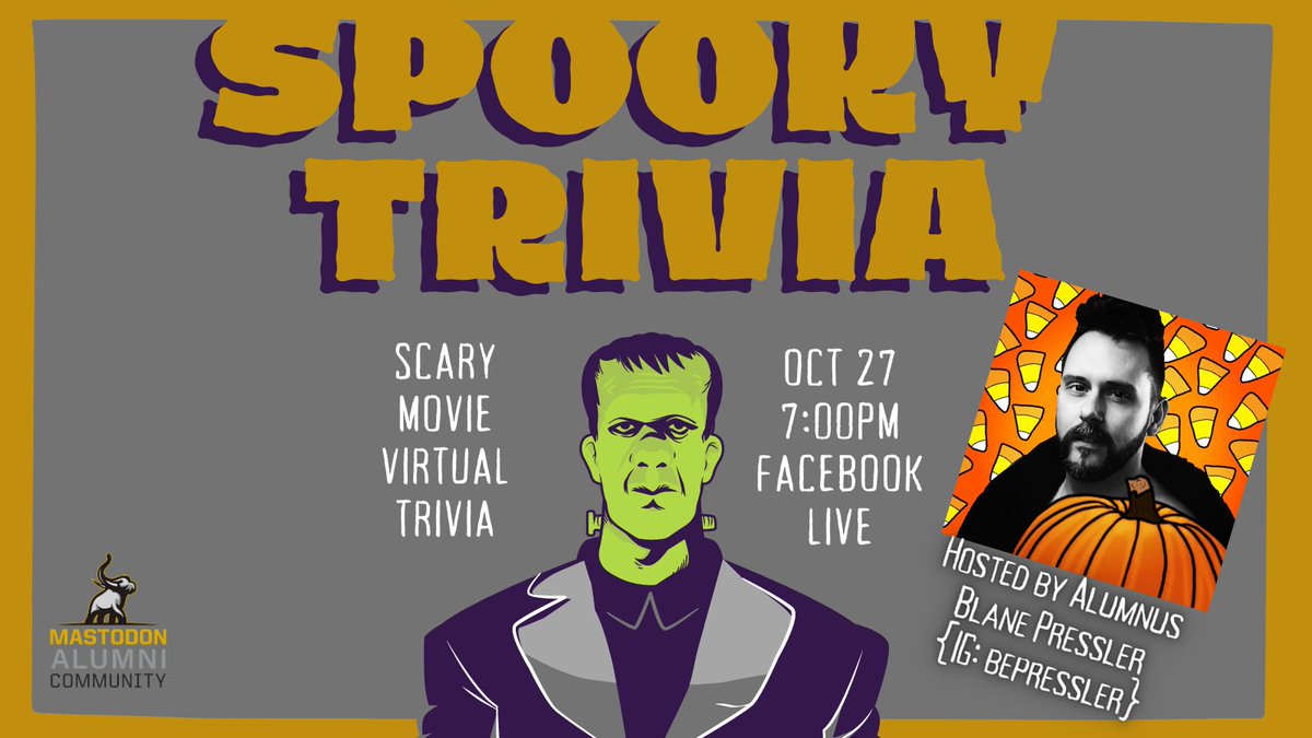 mastodonalumni's tweet photo. Join us for an evening of Halloween movie trivia hosted by an alumnus, Blane Pressler! We will be using Facebook Live to play this interactive multiple-choice trivia game. #spookytrivia https://t.co/dXTLhSXoZt