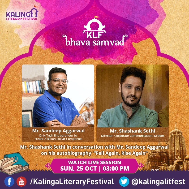 Shashanksethipr's tweet photo. Excited to host the #KLFBhavaSamvad at @kalingalitfest. Watch the live conversation today at 3 PM. with the most celebrated tech Entrepreneur in-country @SandeepAgg for his Autobiography "Fall Again Rise Again" @Again_TheBook #SerialEntrepreneur, #FallAgainRiseAgain. https://t.co/zYxn2TqO6r