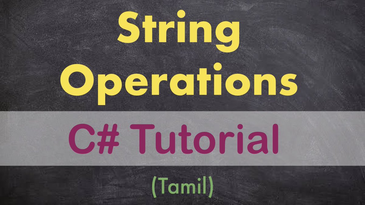 ikarumpalagai's tweet image. String Operations | C# Tutorial | #4 | Tamil youtu.be/juvsbOcknqA via @YouTube #CSharpTutorial #DotNet #iKarumpagai #tamil