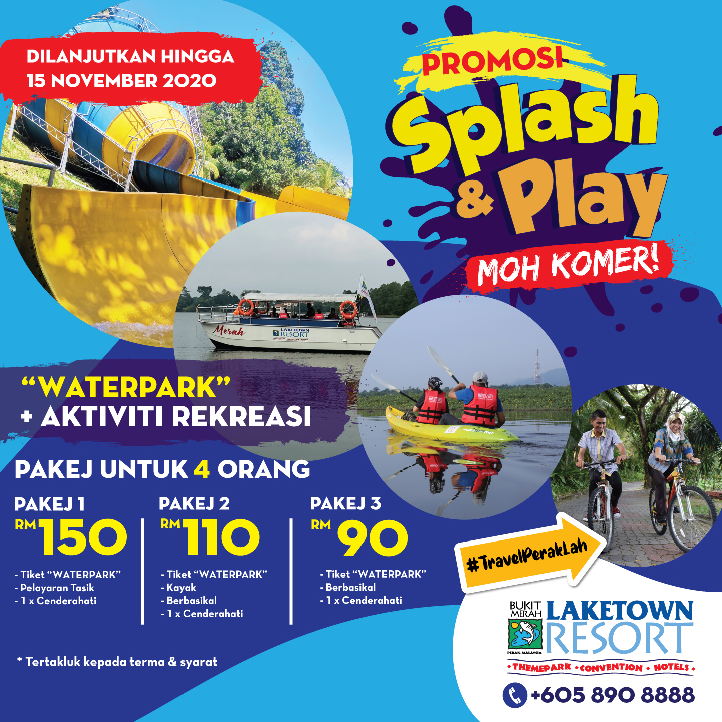 Bukit Merah Laketown Resort On Twitter Promosi Splash Amp Play Dilanjutkan Bermula 31 Oktober Sehingga 15 November 2020 Pakej Serendah Rm90 Sahaja Waterpark Aktiviti Luar Hubungi Kami Sekarang Untuk Membuat Tempahan Awal