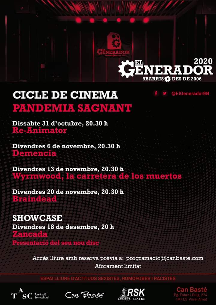 ElGenerador9B's tweet photo. TORNEM!!
El proper dissabte comencem un cicle de cinema de Terror Gore serie B i el divendres 18 de desembre Showcase presentació del nou disc de #Zancada
Reserves a programacio@canbaste.com
@canbaste
@RadioRSK #noubarris #9barris #autogestion https://t.co/zw4FLrPPnE