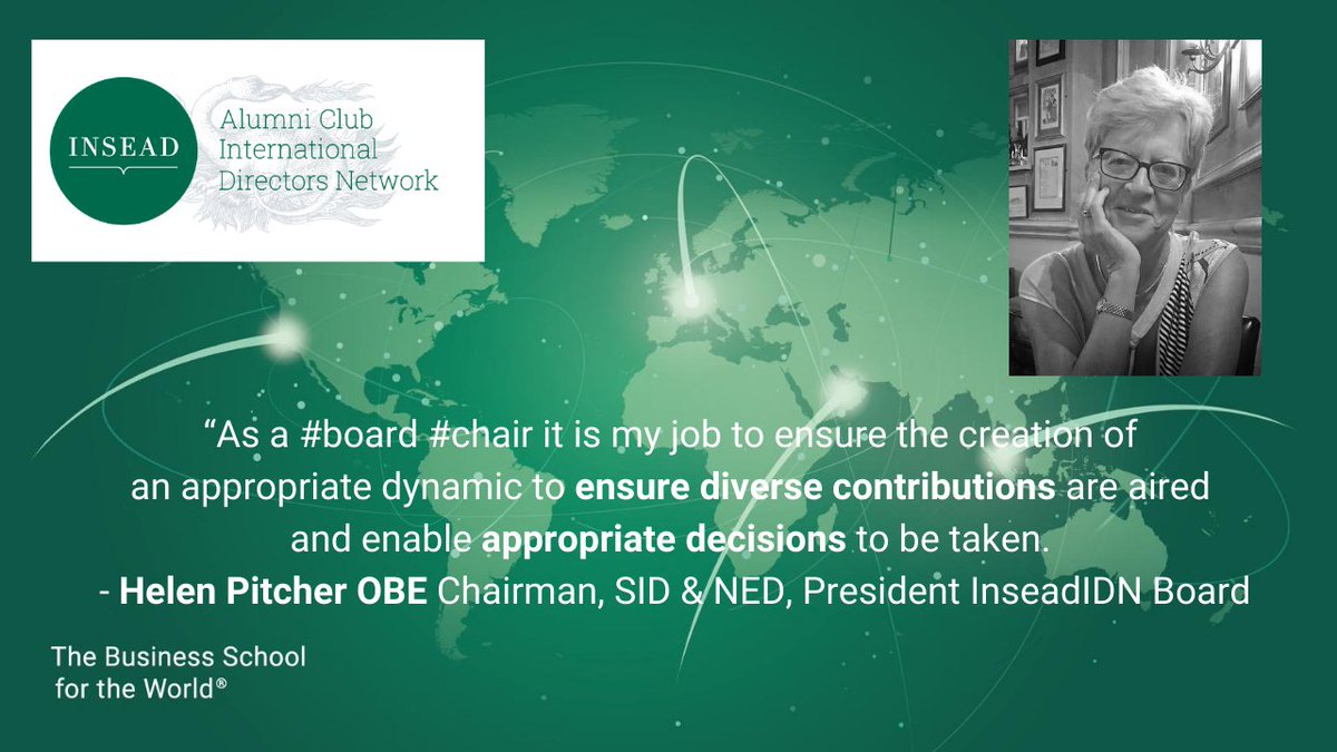 As a #board #chair it is my job to ensure the creation of an appropriate dynamic to ensure #diverse contributions are aired and enable appropriate #decisions to be taken.
- Helen Pitcher OBE Chairman, SID &amp; NED, President INSEAD IDN Board #QuotebyIDNMember