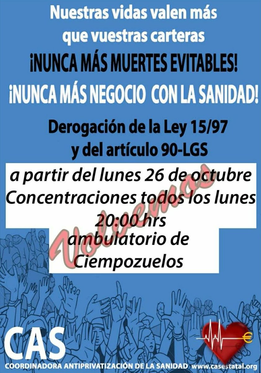 CIEMPOZUELOS | Concentración en defensa de la #SanidadPública.
Todos los lunes. 

📆 26 oct.
🕛 20 h.
📌 Ambulatorio #Ciempozuelos 

#LosBarriosSeLevantan 
#Derogación1597 
<a href="/CAS_Estatal_/">CAS Estatal</a>