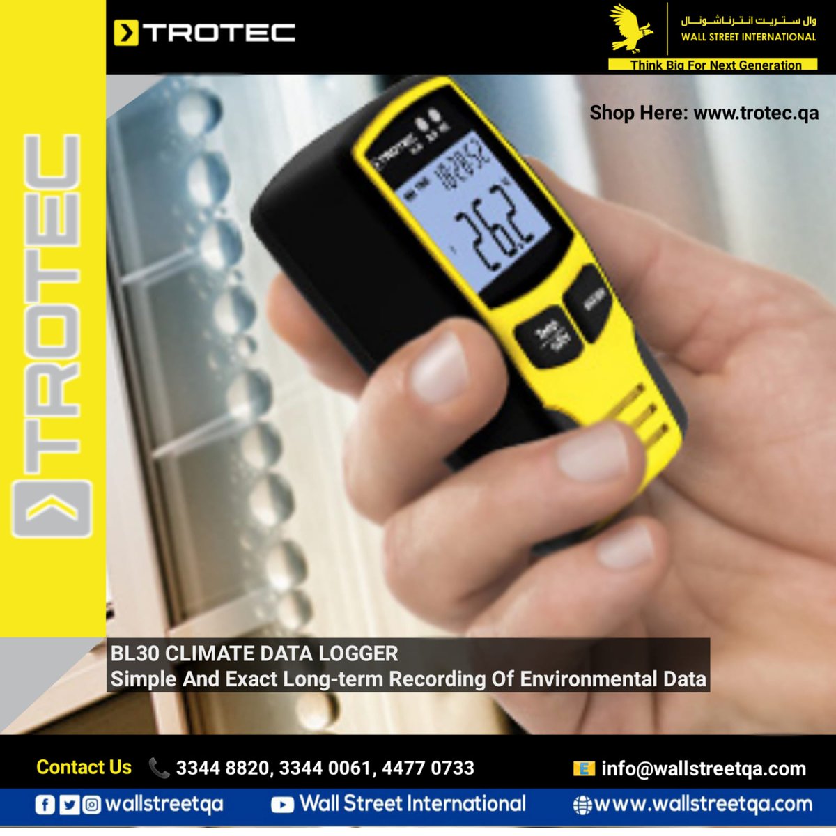 WallStreetqa's tweet photo. We Introduce Our Trotec Smart Devices In Qatar
BL30 CLIMATE DATA LOGGER
Contact Us
Tel: +974 44770733
33440061,33448820
info@wallstreetqa.com
https://t.co/2cGTC4hDhn
ShopHere: https://t.co/zHUJWsUPGX
#BL30 #CLIMATE #DATA #LOGGER #TROTEC #DOHA #QATAR
#WALL #STREET #INTERNATIONAL https://t.co/wG1rG2OHB9