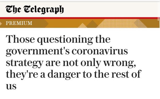 In March,  @Telegraph ran a piece by Bobby Friedman warning: “Those questioning the govt’s   #coronavirus strategy are not only wrong, they’re a danger to the rest of us.”Its intent seemed to be to shut down scrutiny of govt decisionsIt is part of a deeply disturbing trend.