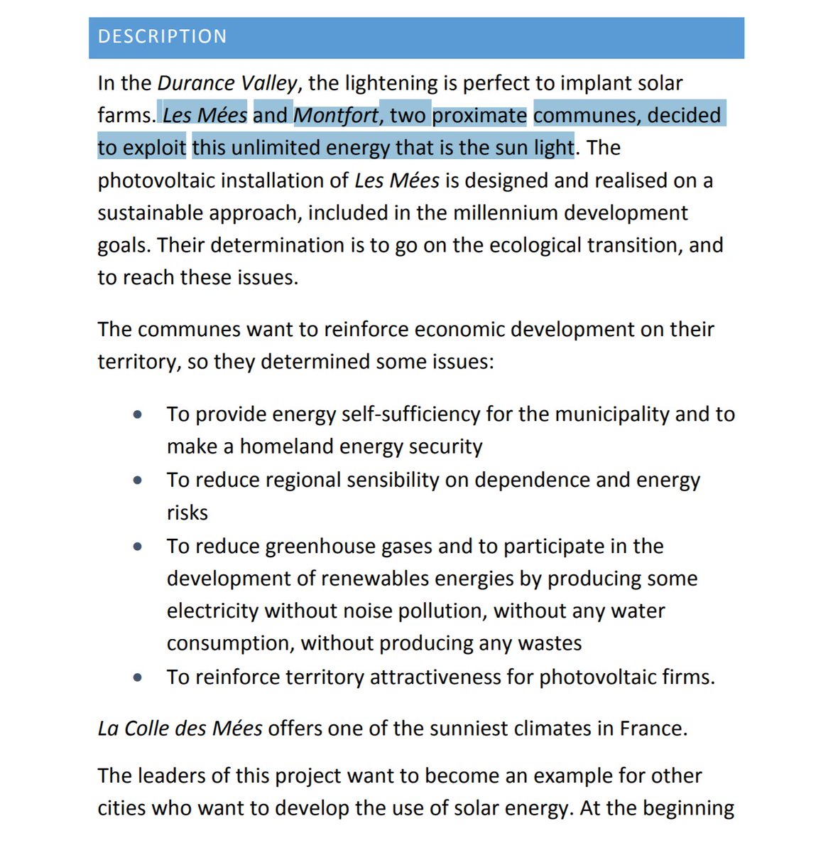 Guess what? The Les Mées Solar Farm was actually *developed* by the two local communes, who *chose* to develop that project, knowing exactly what the local environmental and visual impacts would be. *choice* is the important thing here.  https://iut.univ-amu.fr/sites/iut.univ-amu.fr/files/celine_canon_et_elodie_cravino.pdf