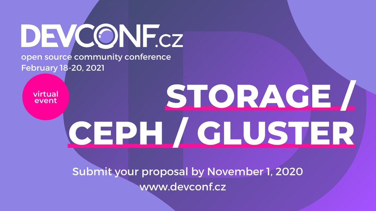 🙌Any #Storage/ <a href="/Ceph/">Ceph</a>/ <a href="/Gluster/">GLUSTER</a> enthusiasts out there? 

#DevConf_CZ wants to hear from you! All ideas from low-level to software-defined distributed storage systems welcome. Don't wait too long and get your submissions in by Nov 1st! #definefuture