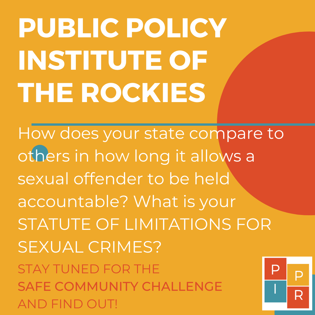 PolicyRockies's tweet photo. Justice is only served if your state has laws allowing for those who sexually assault others to be brought to justice over time. Want to know how your state compares & can improve? Stay tuned for the #SafeCommunityChallenge! #ProgressWithPPIR #Inspire #SexualAssault #StopAssault https://t.co/eAr6CJslUq