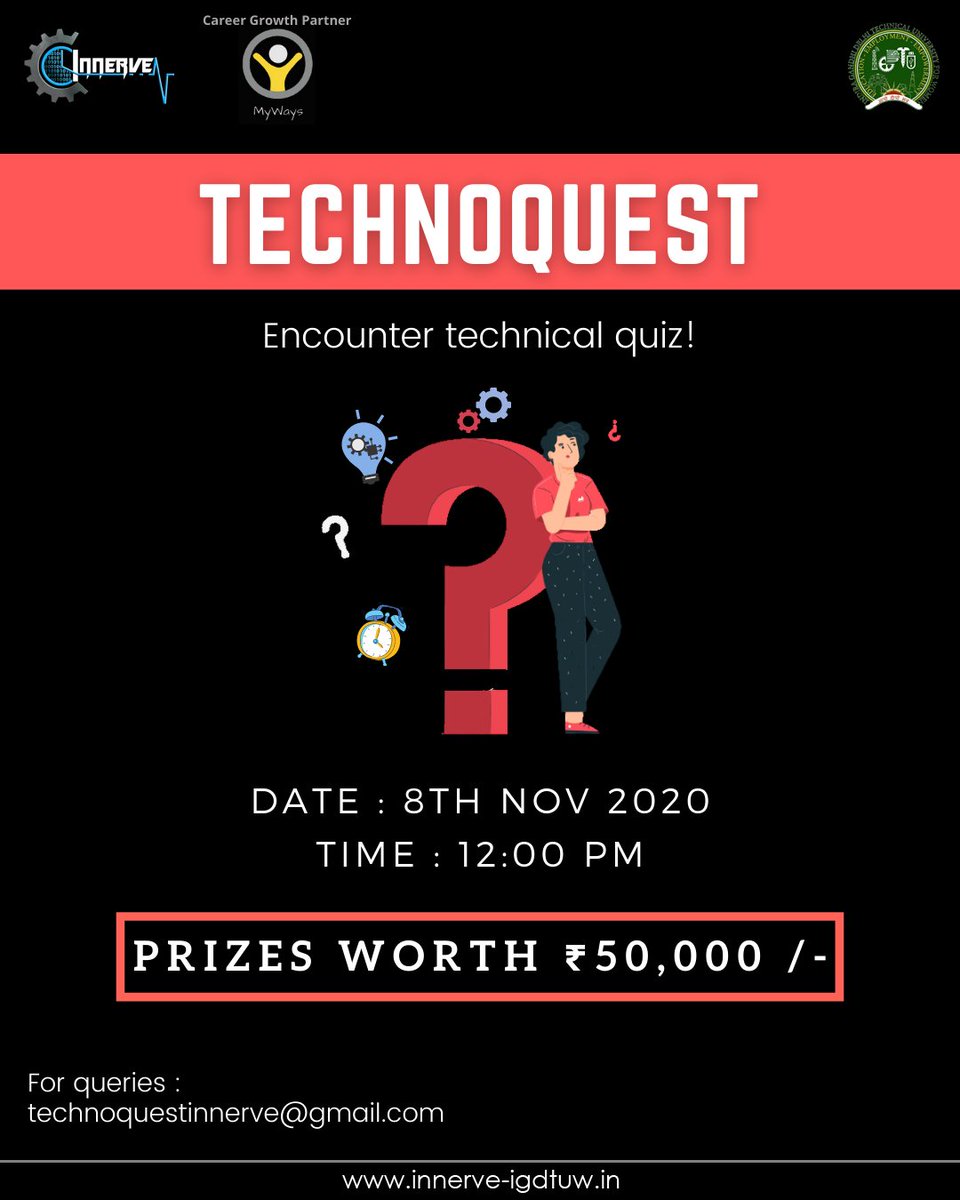 Innerveigdtuw's tweet photo. Technoquest – a science and technology-themed technical quiz hosted by Innerve'20 is here. The quest involves puzzles, spin the wheel quizzes, and lots more.
Date: 8  Nov, 2020 at 12 PM

Register at: https://t.co/QeEsD0LOXi

For queries email us at: technoquestinnerve@gmail.com https://t.co/EHsFeVuDjA