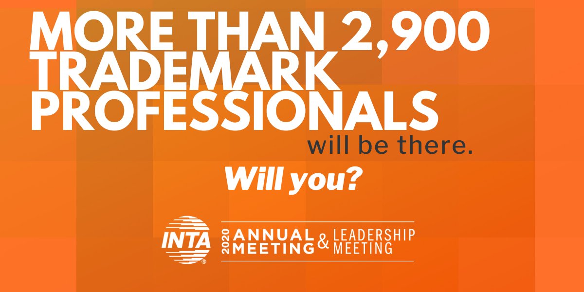 INTA's tweet image. Only six days left to register for #INTA2020! There are plenty of reasons why nearly 3,000 brand owners and IP practitioners have already signed up for INTA’s first-ever virtual Annual Meeting. Register by October 30 at 11:59 pm (EDT). inta.org/2020annual #trademarks #brands