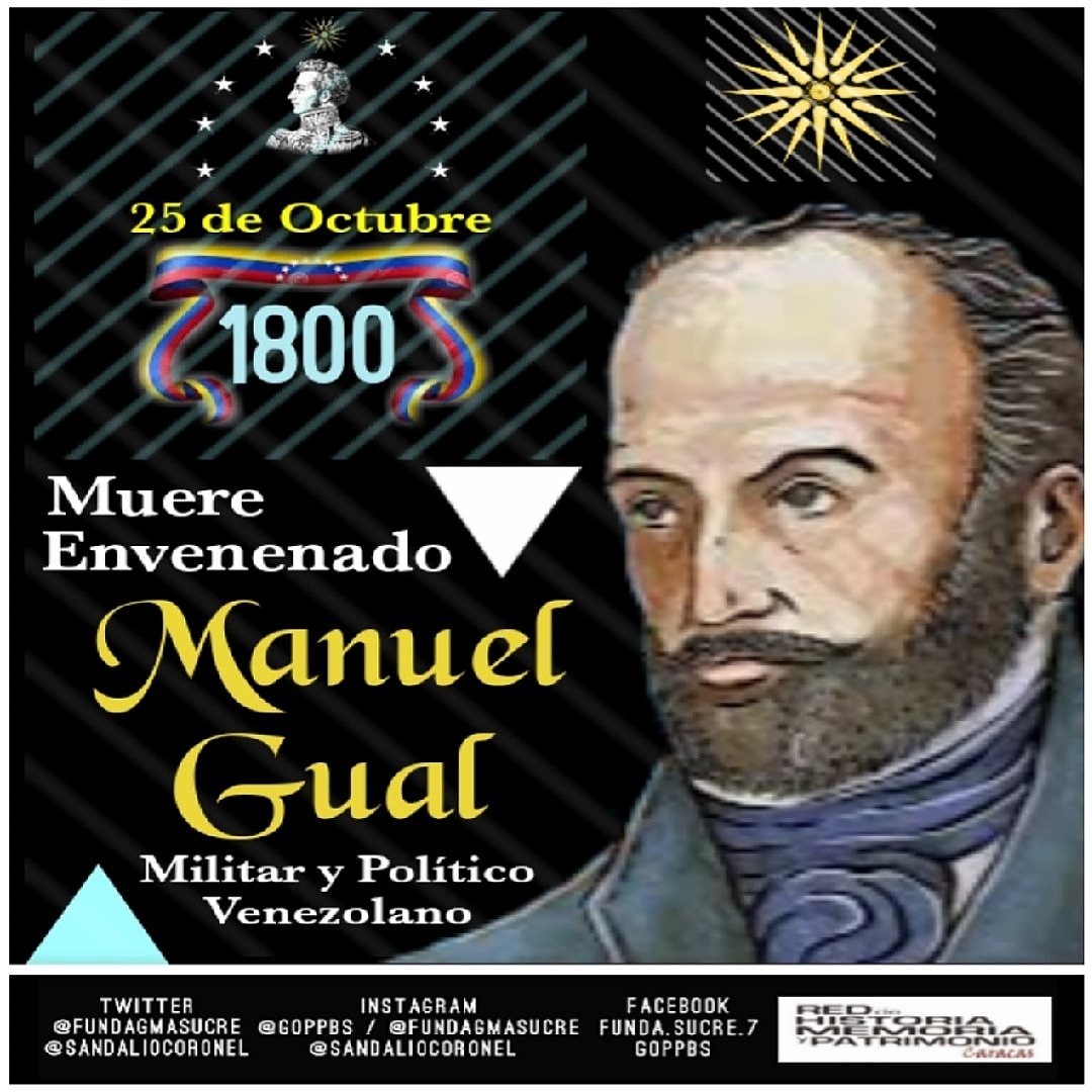 Fundación Sucre Biblioteca. El 25/10/1800 fue asesinado el prócer pre independentista Manuel Gual a manos de espías españoles. Gual murió envenenado en San José de Oruña,...
instagram.com/p/CGxJ2pNhfC3/…
#Venezuela #Caracas #Efemérides #biblioteca #historia #quédateencasa #proceres