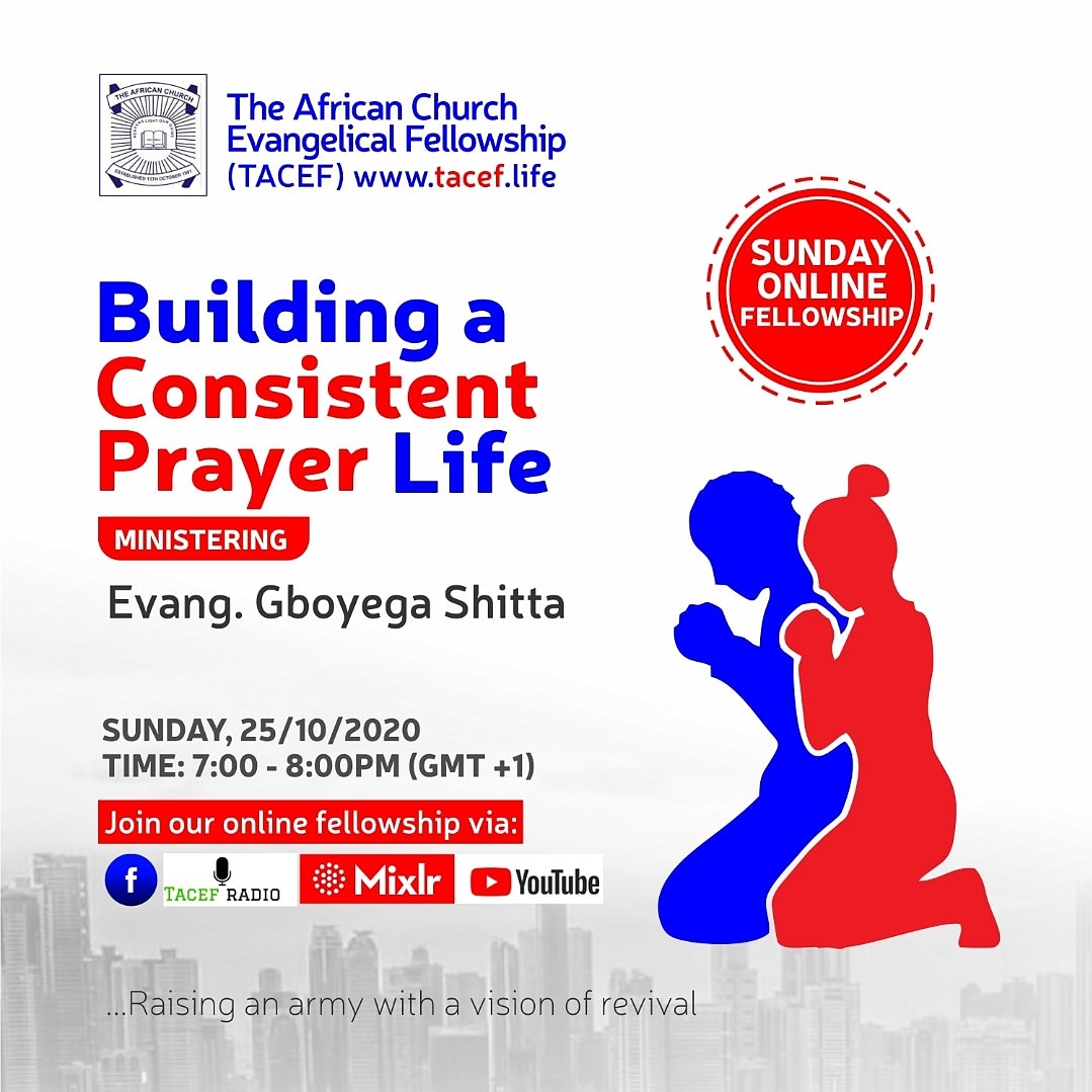 TACEF's tweet photo. TACEF Online Sunday Fellowship

Knowledge is required to build a fervent Prayer Life. Join us today at 7PM(GMT+1) with @_kingdompower.

👇
FB: https://t.co/MYyFeFuviY
YT: https://t.co/tsStSFWeRx
📻: https://t.co/yujDYBxMXl
Eng: https://t.co/xOHOyaOAIP
Yor: https://t.co/6kooKBeFj3 https://t.co/kVEtbjOoGw
