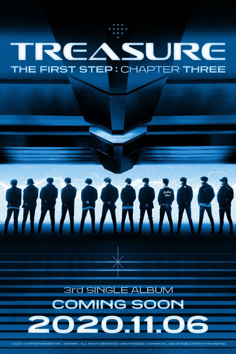 TREASURE_INA's tweet photo. Treasure announces their 3rd Single Album, THE FIRST STEP: CHAPTER THREE. 

Use the following tagline and hashtag on your tweets: 
TREASURE IS COMING BACK
#TREASUREChapterThree
@treasuremembers #TREASURE https://t.co/QCE3NuH82Z