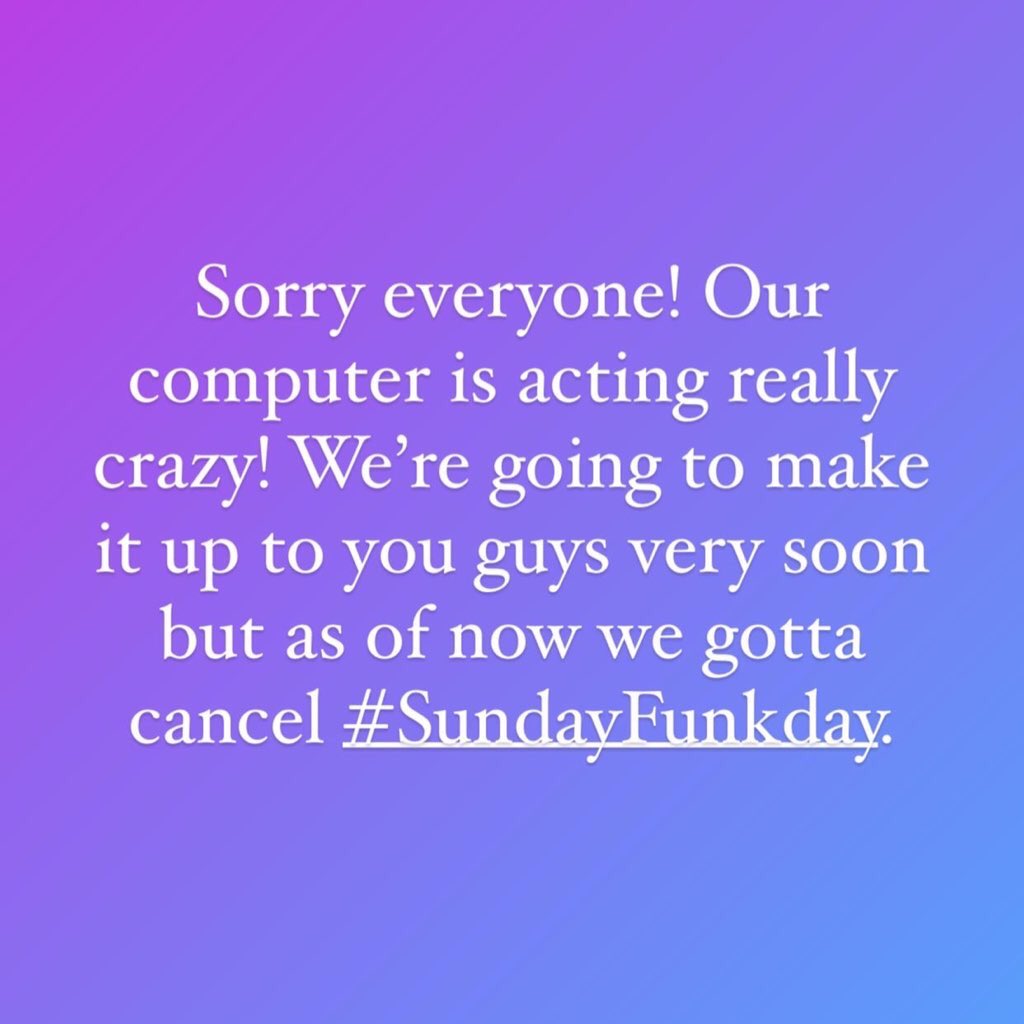 TheApxMusic's tweet photo. Sorry everyone! Our computer is acting really crazy! We’re going to make it up to you guys very soon but as of now we gotta cancel #SundayFunkday. https://t.co/rOsI1lqn6e