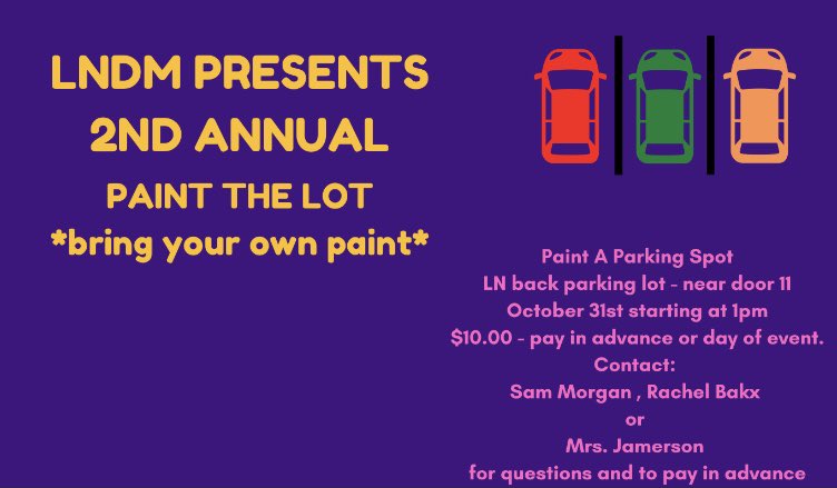 On HALLOWEEN (10/31)‼️ Come to LN to paint a parking spot !! $10 for a spot and must bring your own paint!🎨🖌 #FTK