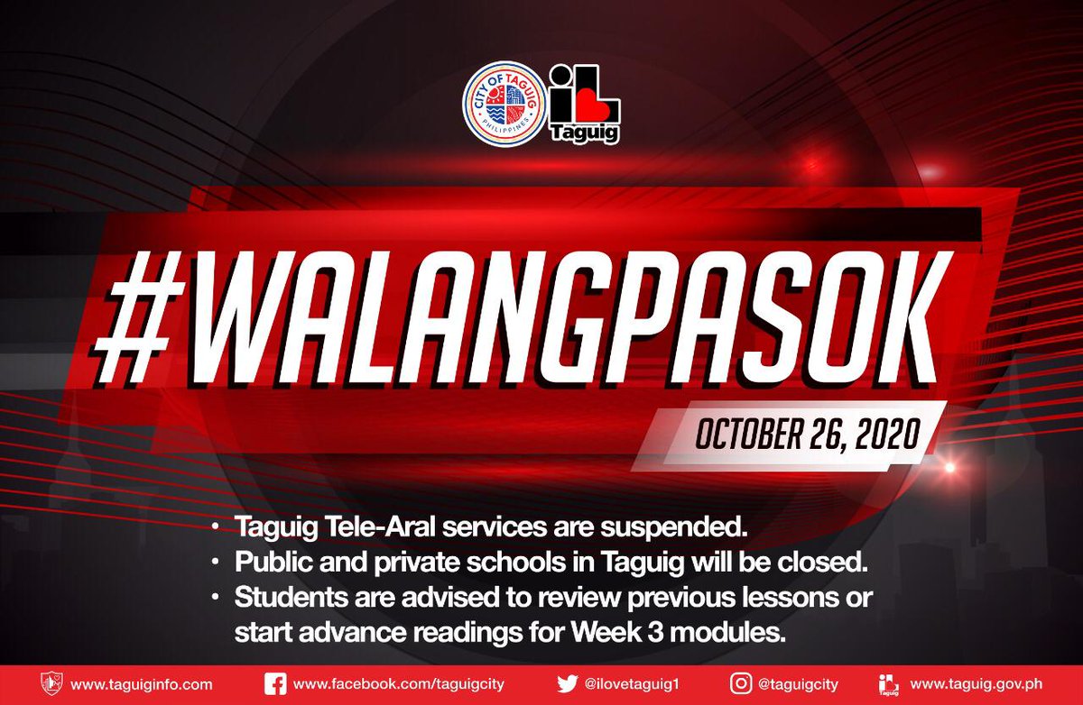 IloveTaguig1's tweet photo. #WALANGPASOK Classes in all levels in the City of Taguig are suspended today, Oct. 26, due to strong winds and heavy rains expected from Typhoon Quinta. 

Taguig Tele-Aral and Tutorial programs are also suspended. Public and private schools in the city will be closed. https://t.co/rkEk4viFRm
