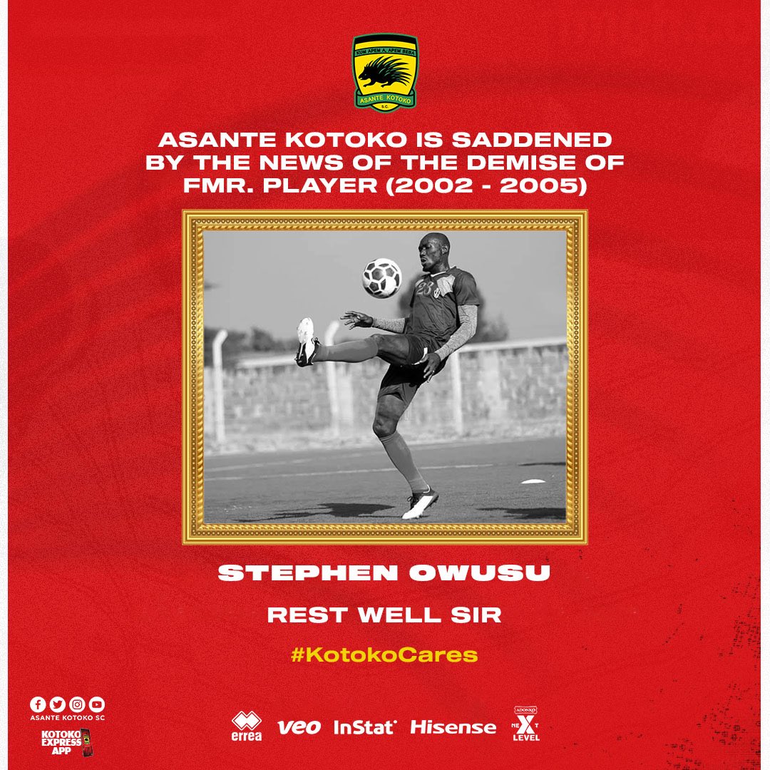 AsanteKotoko_SC's tweet photo. Our deepest and most sincere condolences to the family of the late Stephen Owusu. 

May the soul of our former player Rest In Peace. 

🙏🏾

#AKSC #RIPOwusu https://t.co/64mkgkEfWP
