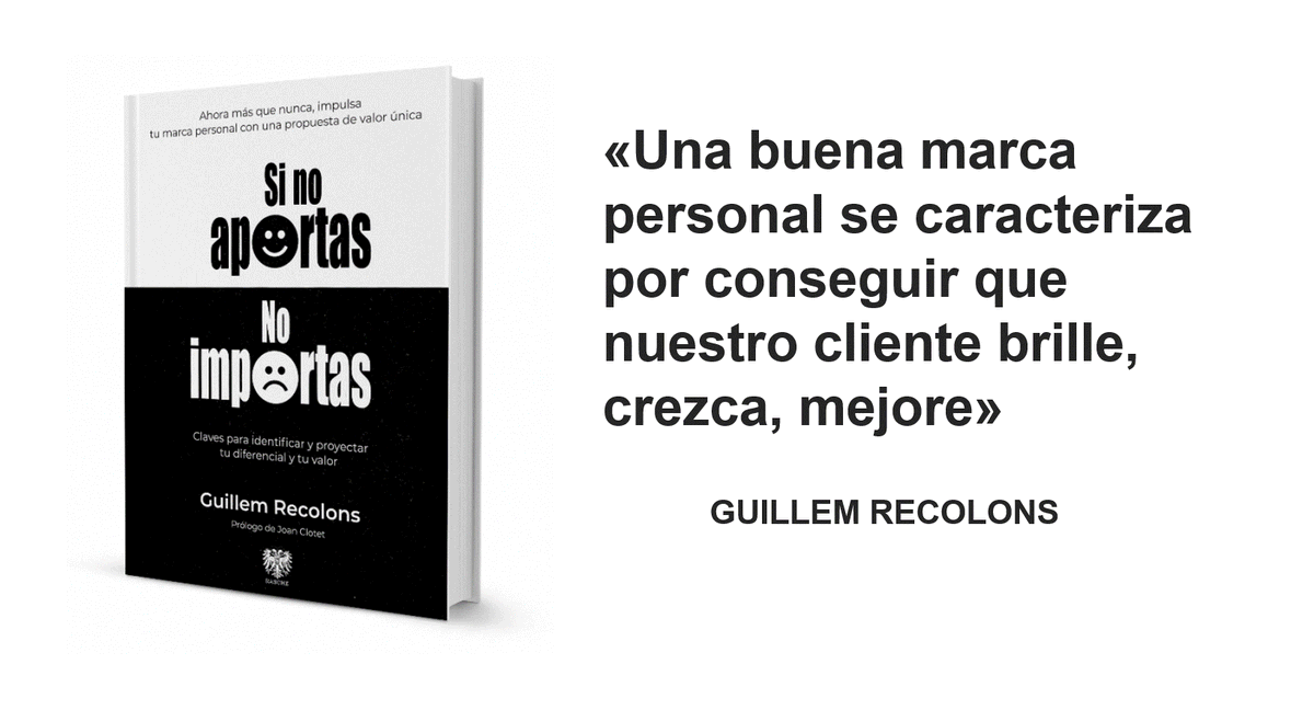 "Una buena marca personal se caracteriza por hacer que nuestro cliente crezca, brille, mejore." <a href="/GuillemRecolons/">Guillem Recolons #PersonalBranding</a> cc <a href="/ed_rasche/">Editorial Rasche</a> 
#MarcaPersonal #PersonalBranding
ow.ly/4fe130rgO9M